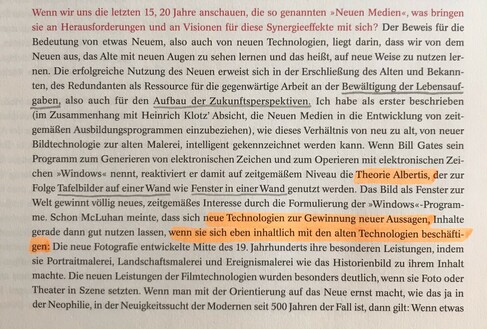 Wenn wir uns die letzten 15, 20 Jahre anschauen, die so genannten "Neuen Medien", was bringen sie an Herausforderungen und an Visionen für diese Synergieeffekte mit sich?

Markierungen bei:

Bewältigung der Lebensaufgaben
Aufbau der Zukunftsperspektiven
Theorie Albertis
Tafelbilder auf einer Wand
Fenster in einer Wand

neue Technologien zur Gewinnung neuer Aussagen... wenn sie sich eben inhaltlich mit den alten Technologien beschäftigen