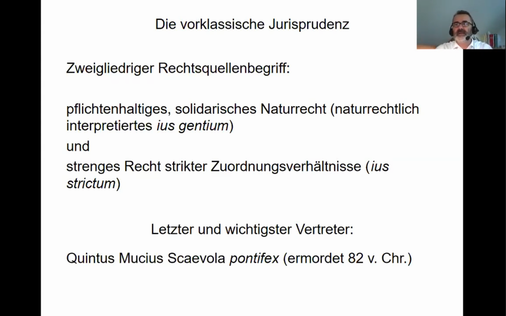 Die vorklassische Jurisprudenz