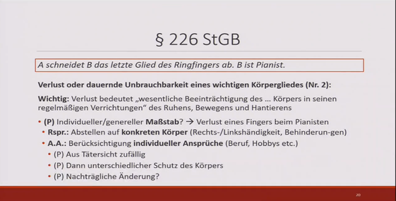 § 226 StGB

A schneidet B das letzte Glied des Ringfingers ab. B ist Pianist.