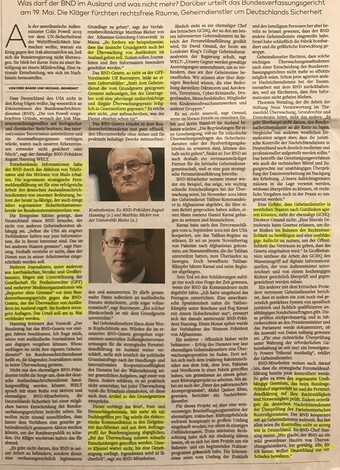 Was darf der BND im Ausland und was nicht mehr? Darüber urteilt das Bundesverfassungsgericht am 19. Mai. Die Kläger fürchten rechtsfreie Räume, Geheimdienstler um Deutschlands Sicherheit