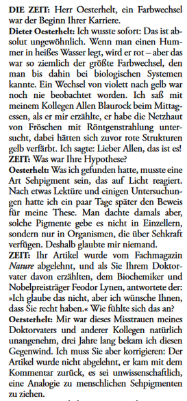Die Zeit: Herr Oesterhelt, ein Farbwechsel war der Beginn Ihrer Karriere.