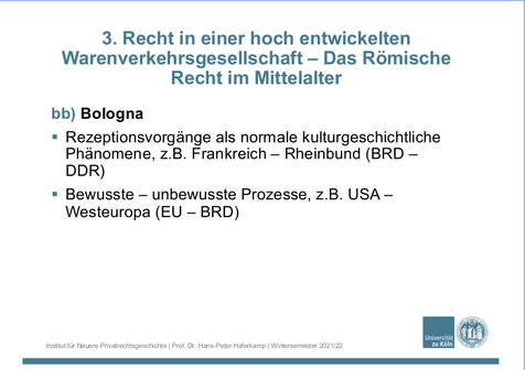 3. Recht in einer hoch entwickelten Warenverkehrsgesellschaft - Das Römische Recht im Mittelalter