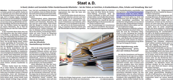 Screenshot von Zeitungsartikel Titel: Staat a.D. aus der Süddeutschen Zeitung vom 9.7.22.

Untertitel: In Bund, Ländern und Gemeinden fehlen Hunderttausende Mitarbeiter - bei der Polizei, an Gerichten, in Krankenhäusern, Kitas, Schulen und Verwaltung. Was tun?
